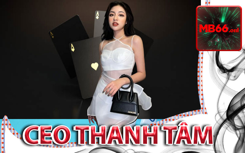 CEO Thanh Tâm